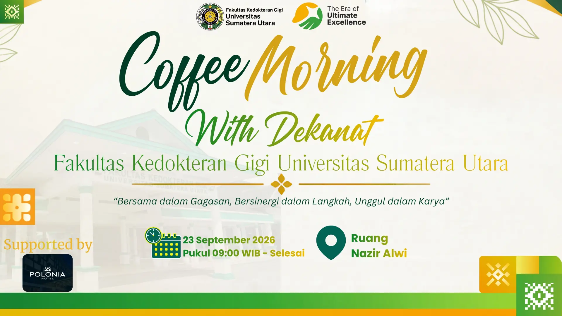 Coffee Morning with Dekanat FKG USU